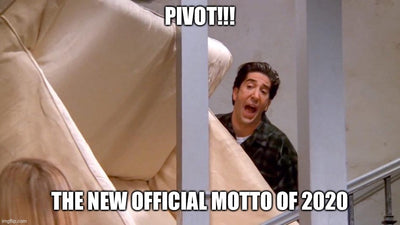 2020 word of the year : PIVOT!!!!!