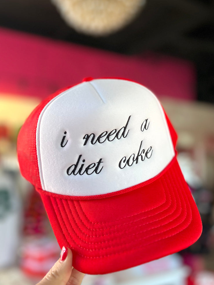 I Need a Diet Coke Embroidered Trucker Hat