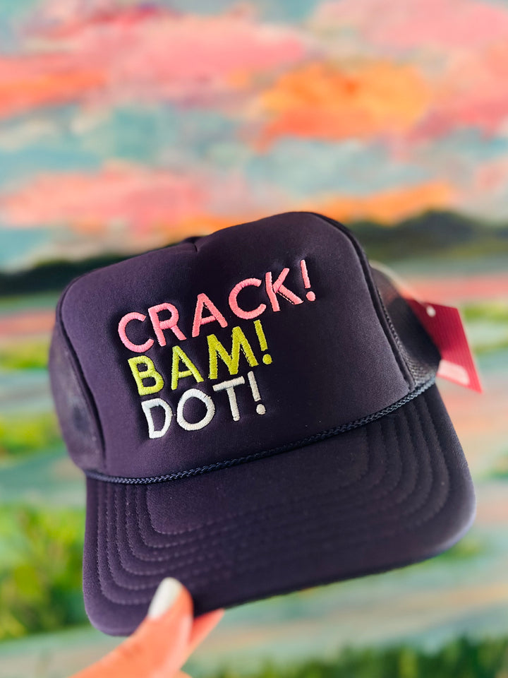 Crack! Bam! Dot! Trucker Hat