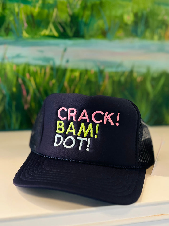Crack! Bam! Dot! Trucker Hat