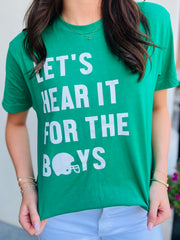 Let's Hear It For The Boys Tee