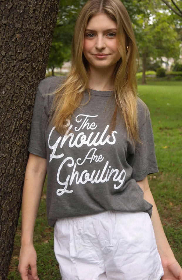 The Ghouls Are Ghouling Tee