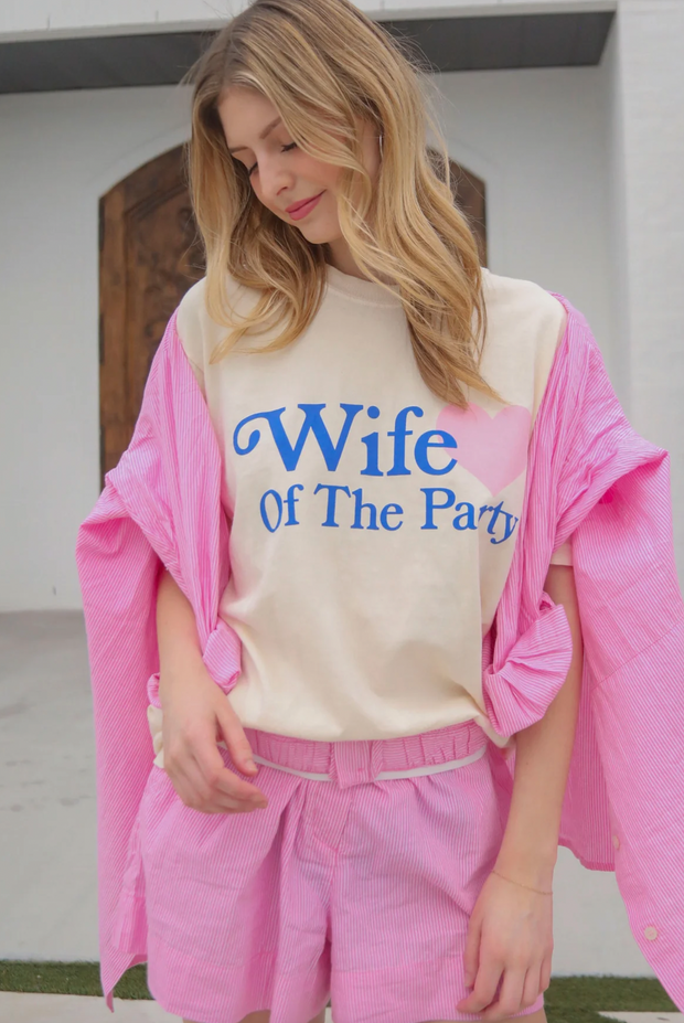 Wife of the Party Tee