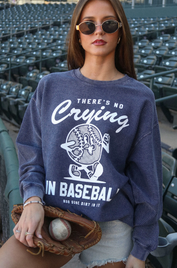 No Crying in Baseball Corded Sweatshirt