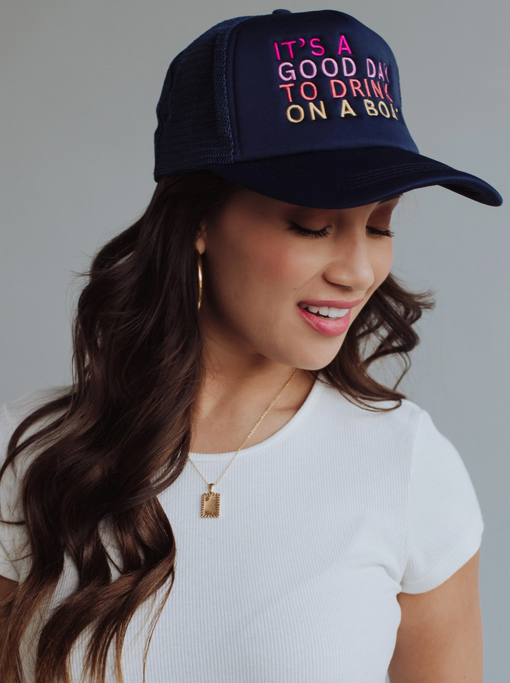 Good Day To Drink On A Boat Trucker Hat