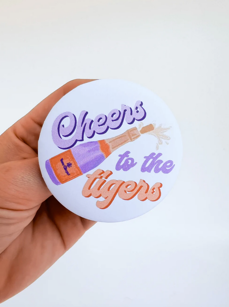 Cheers to the Tigers Button